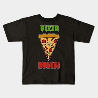 Pizza Rules! Kids T-Shirt